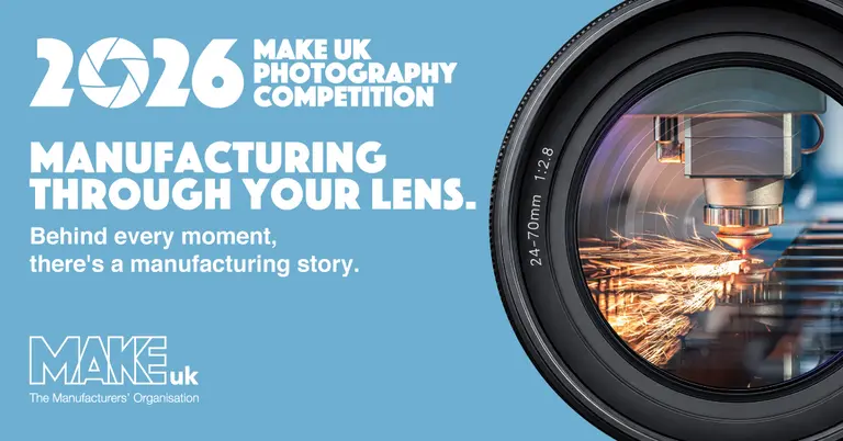 2026 Make UK Photography Competition banner with lens showing manufacturing process.